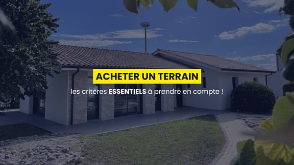 Acheter un terrain : les critères essentiels à prendre en compte